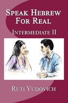 Speak Hebrew For Real Intermediate II