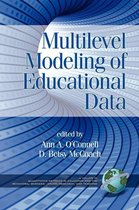 Multilevel Modeling of Educational Data. Quantitative Methods in Education and the Behavior Sciences.