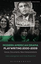 Decades of Modern American Drama: Playwriting from the 1930s to 2009 - Modern American Drama: Playwriting 2000-2009