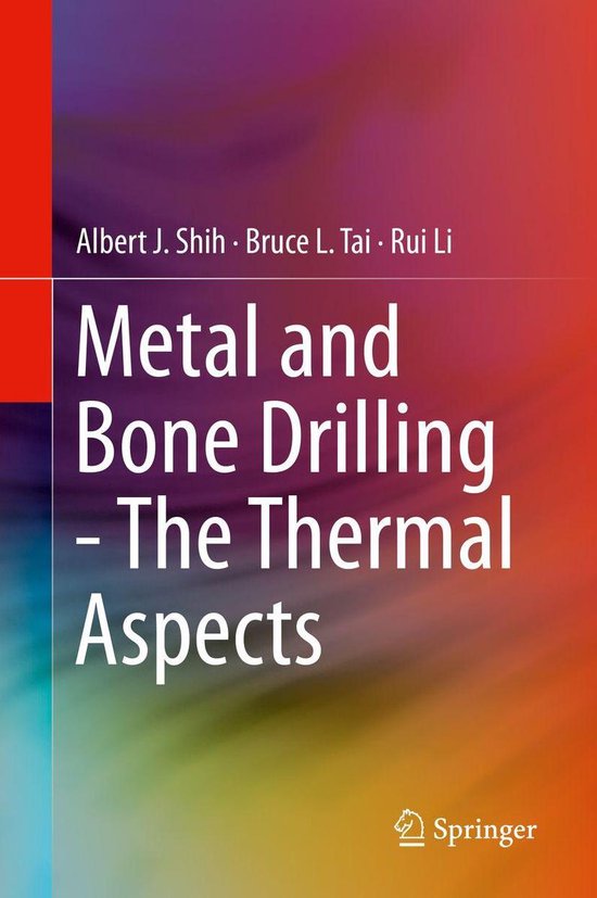Metal and Bone Drilling - The Thermal Aspects - cover