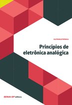 Eletroeletrônica - Princípios de eletrônica analógica