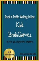 Stuck in Traffic, Waiting in Line: Kids BrainGames