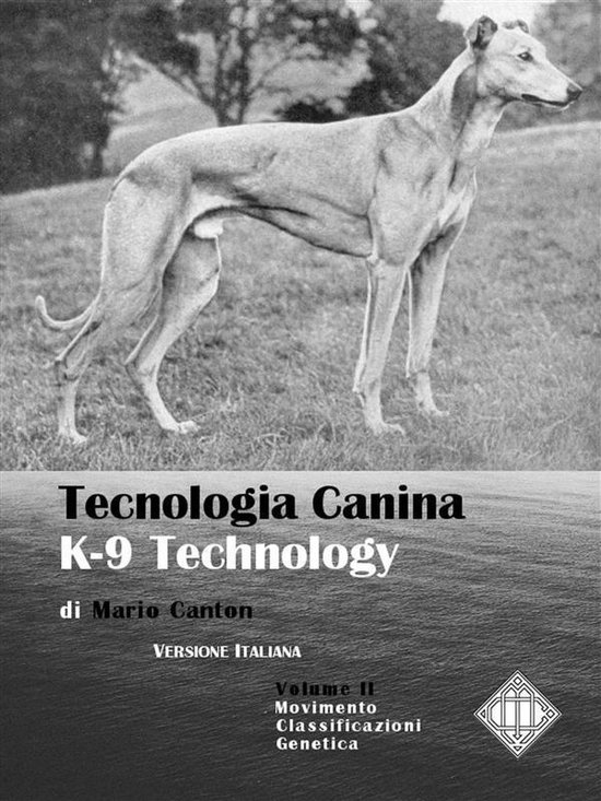 Cinotecnia 13 - Tecnologia Canina. K-9 Technology. Vol. 2 - cover