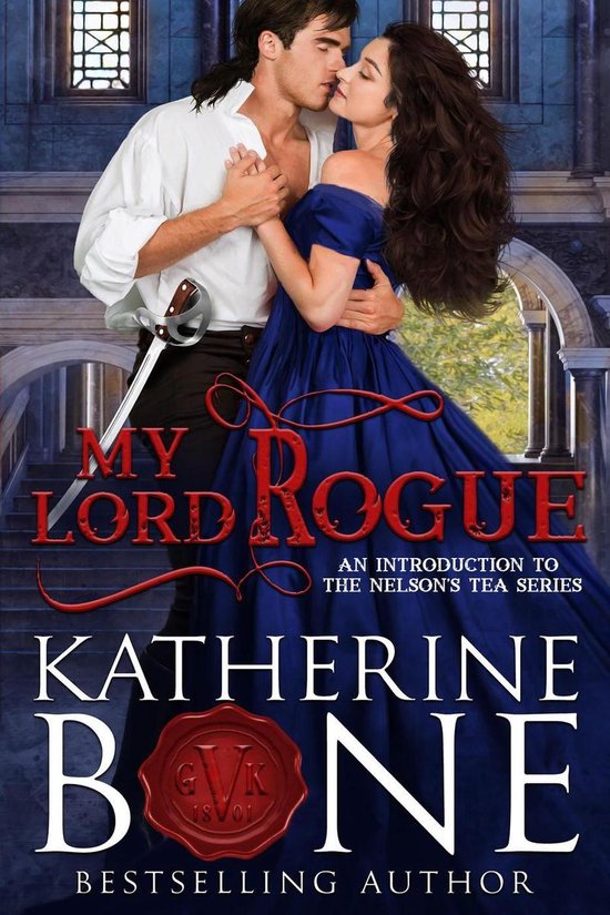 Nelson's Tea Series 1 - My Lord Rogue - cover