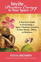 Invite Positive Energy to Your Space