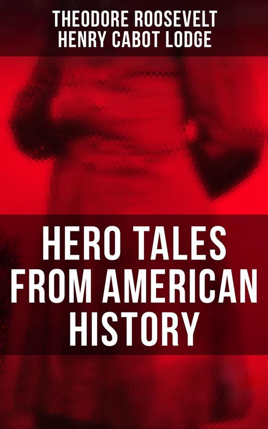 Hero Tales From American History - cover