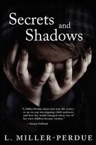 Secrets and Shadows