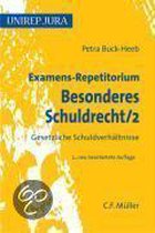 Examens-Repetitorium Besonderes Schuldrecht 2