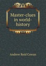 Master-clues in world-history