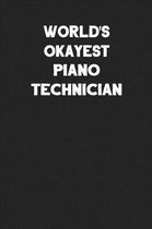 World's Okayest Piano Technician