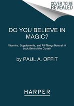 Do You Believe in Magic?