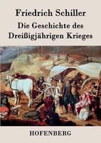Die Geschichte des Dreißigjährigen Krieges