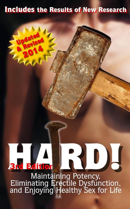HARD! Maintaining Potency, Eliminating Erectile Dysfunction, ... - cover