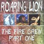 Roaring Lion Crew Part 1