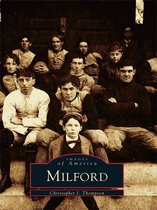 Images of America - Milford