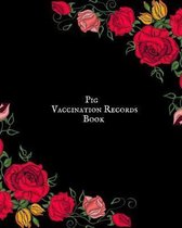 Pig Vaccination Records Book