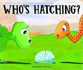 Who's Hatching?