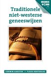 Geneeswijzen in Nederland 10 -   Traditionele niet-westerse geneeswijzen