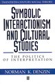 Symbolic Interactionism And Cultural Studies