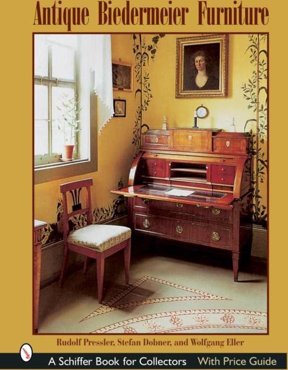 Bol Antique Biedermeier Furniture 9780764316487 Rudolf Bol Antique Biedermeier Furniture