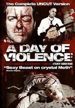 A Day Of Violence