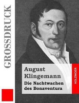 Die Nachtwachen Des Bonaventura (Gro druck)