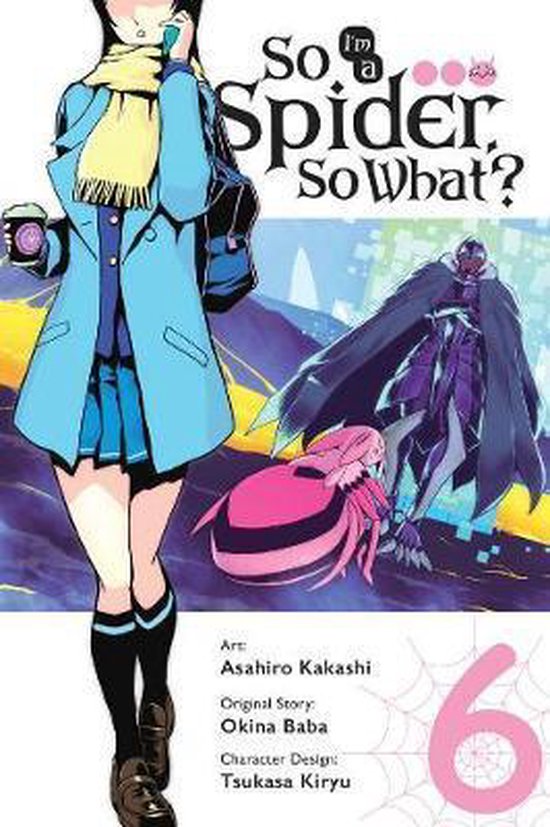 So I'm a Spider, So What?, Vol. 6 (manga) - cover