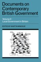 Documents on Contemporary British Government: Volume 2, Local Government in Britain