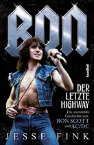 Musiker-Biographie - Bon - Der letzte Highway
