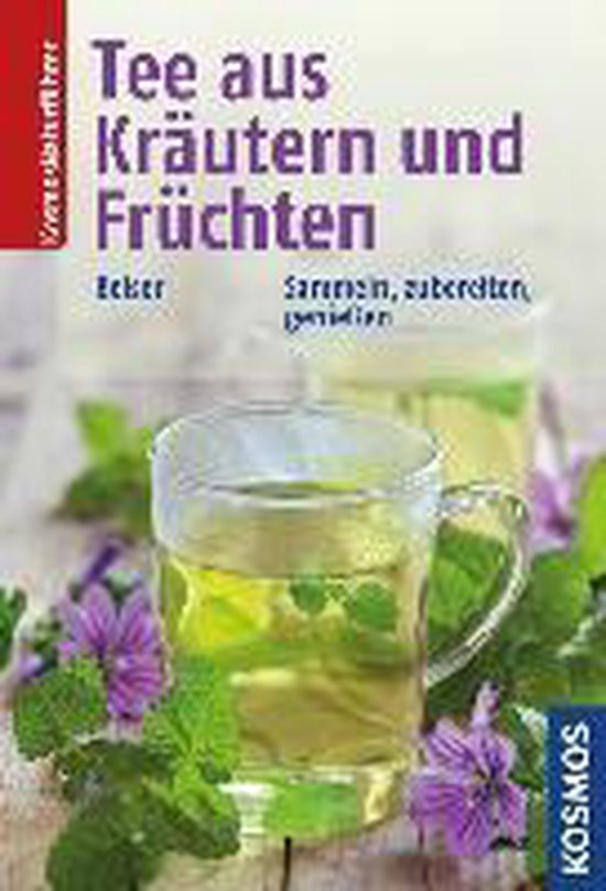 Tee aus Kräutern und Früchten - cover