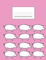 Pig Composition Notebook 100 Pages