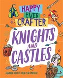 Knights and Castles Happy Ever Crafter