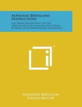 Alphonse Bertillons Instructions