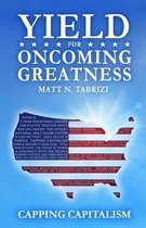 Yield For Oncoming Greatness