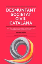 #Periodisme - Desmuntant Societat Civil Catalana