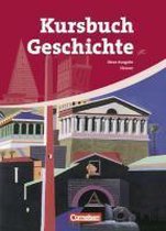 Kursbuch Geschichte 10.-12. Schuljahr. Neue Ausgabe. Schülerbuch Hessen