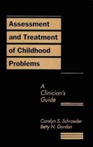 Assessment and Treatment of Childhood Problems