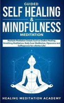 Guided Self Healing & Mindfulness Meditation