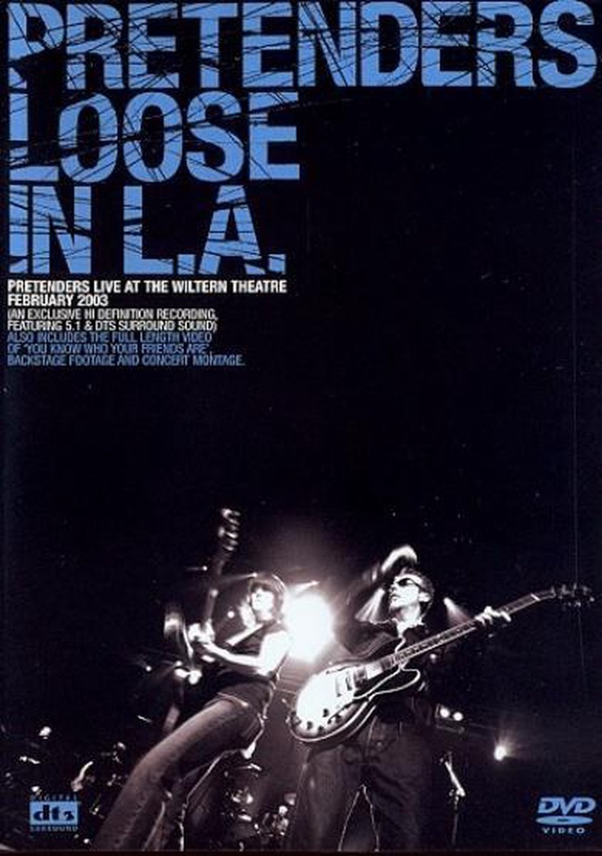 Pretenders Loose In L.A.