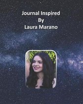 Journal Inspired by Laura Marano