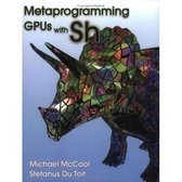 Metaprogramming GPUs with Sh