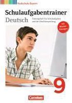 Deutschbuch 9. Jahrgangsstufe. Schulaufgabentrainer mit Lösungen. Realschule Bayern