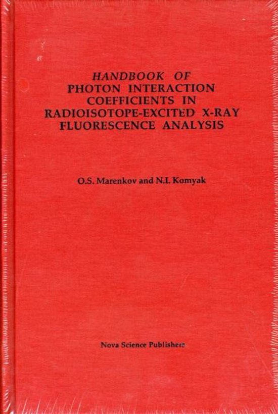 Handbook of Photon Interaction Coefficients in RadioisotopeExcited X