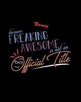 Nanny Because Freaking Awesome is not an Official Title