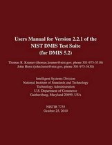 Users Manual for Version 2.2.1 of the Nist Dmis Test Suite (for Dmis 5.2)