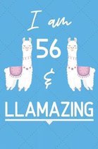 I Am 56 And Llamazing