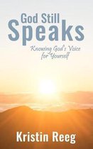 God Still Speaks