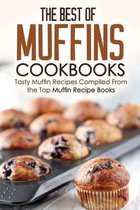 The Best of Muffins Cookbooks