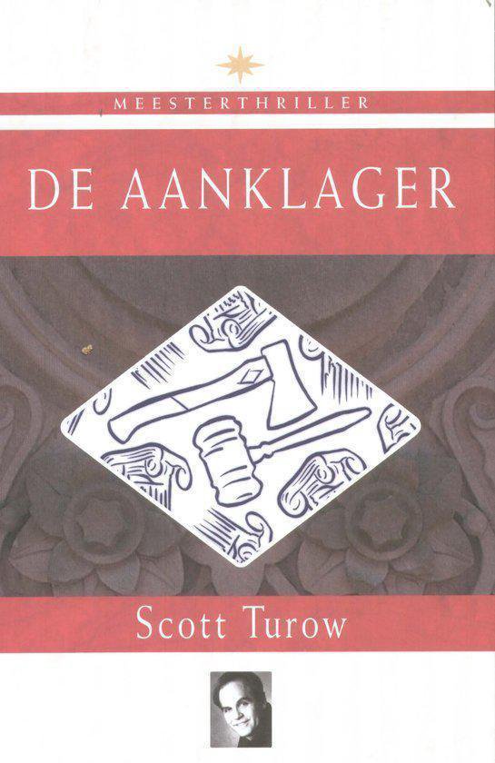 Boekomslag van 'De Aanklager' door Scott Turow, met een illustratie van een wapen, een hamer en een boek.