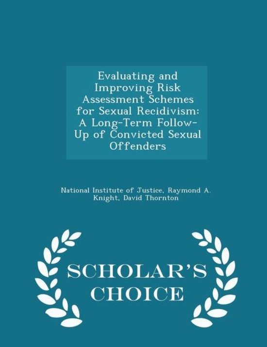 Evaluating and Improving Risk Assessment Schemes for Sexual  ... - cover